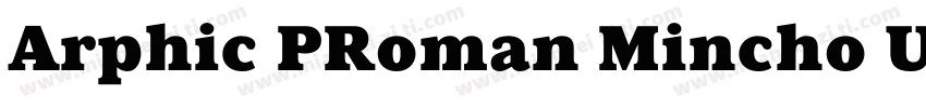 Arphic PRoman Mincho Ultra JIS Regu字体转换